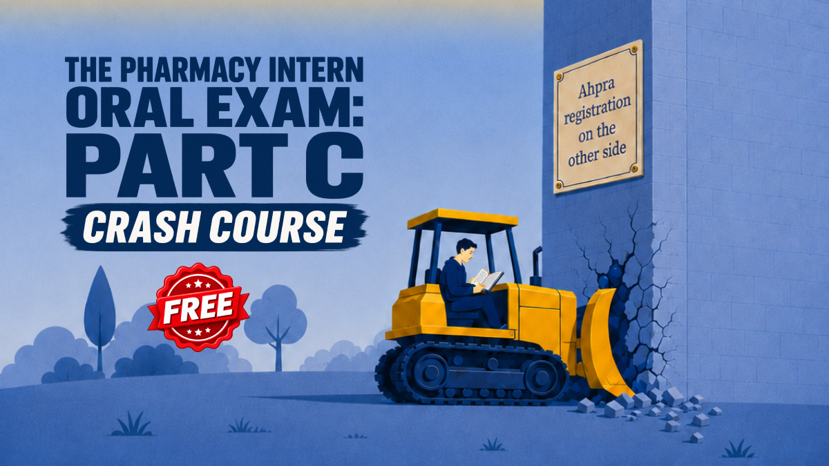 The Pharmacy Intern Oral Exam: Part C Crash Course